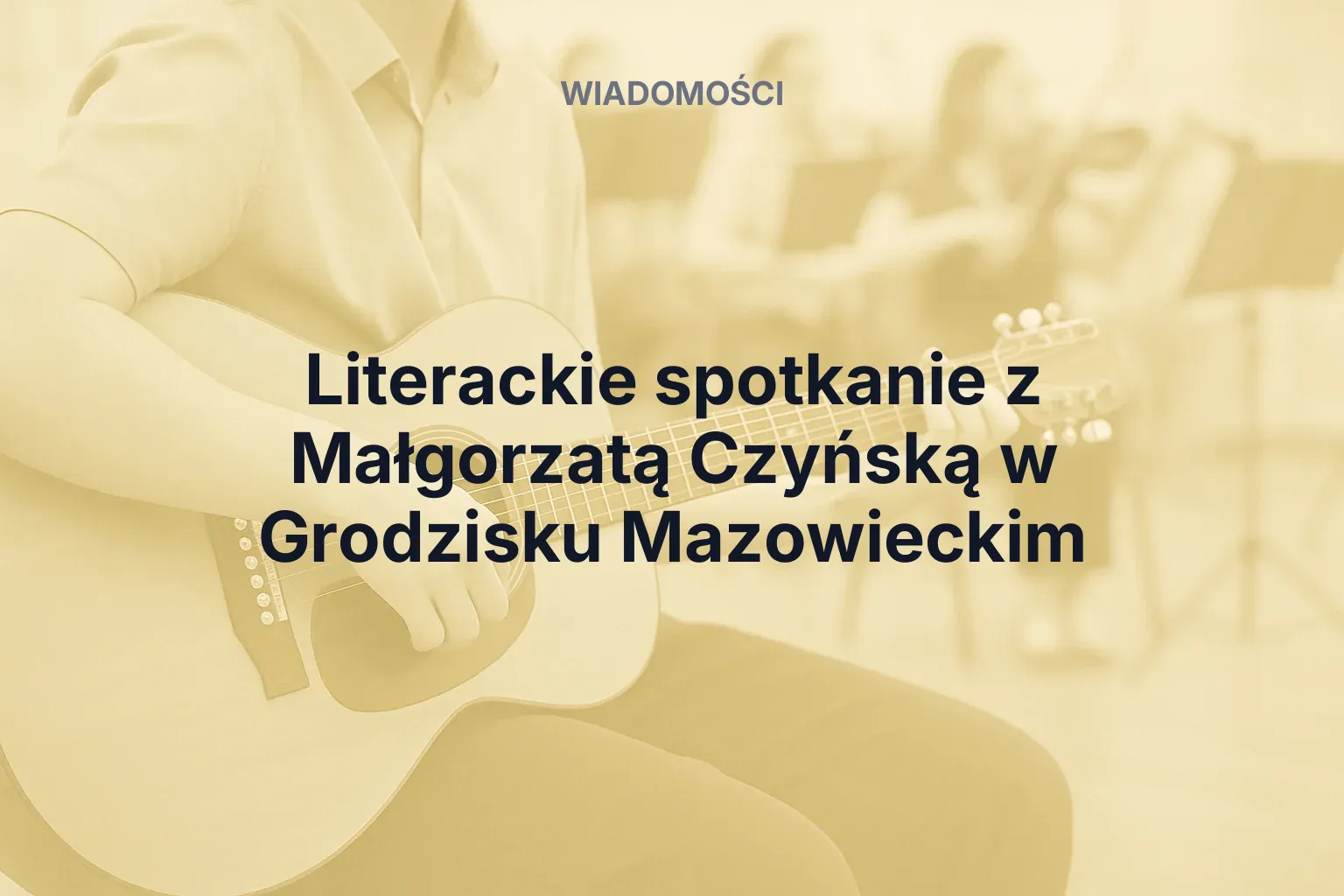 Miniatura: Literackie spotkanie z Małgorzatą Czyńską w Grodzisku Mazowieckim