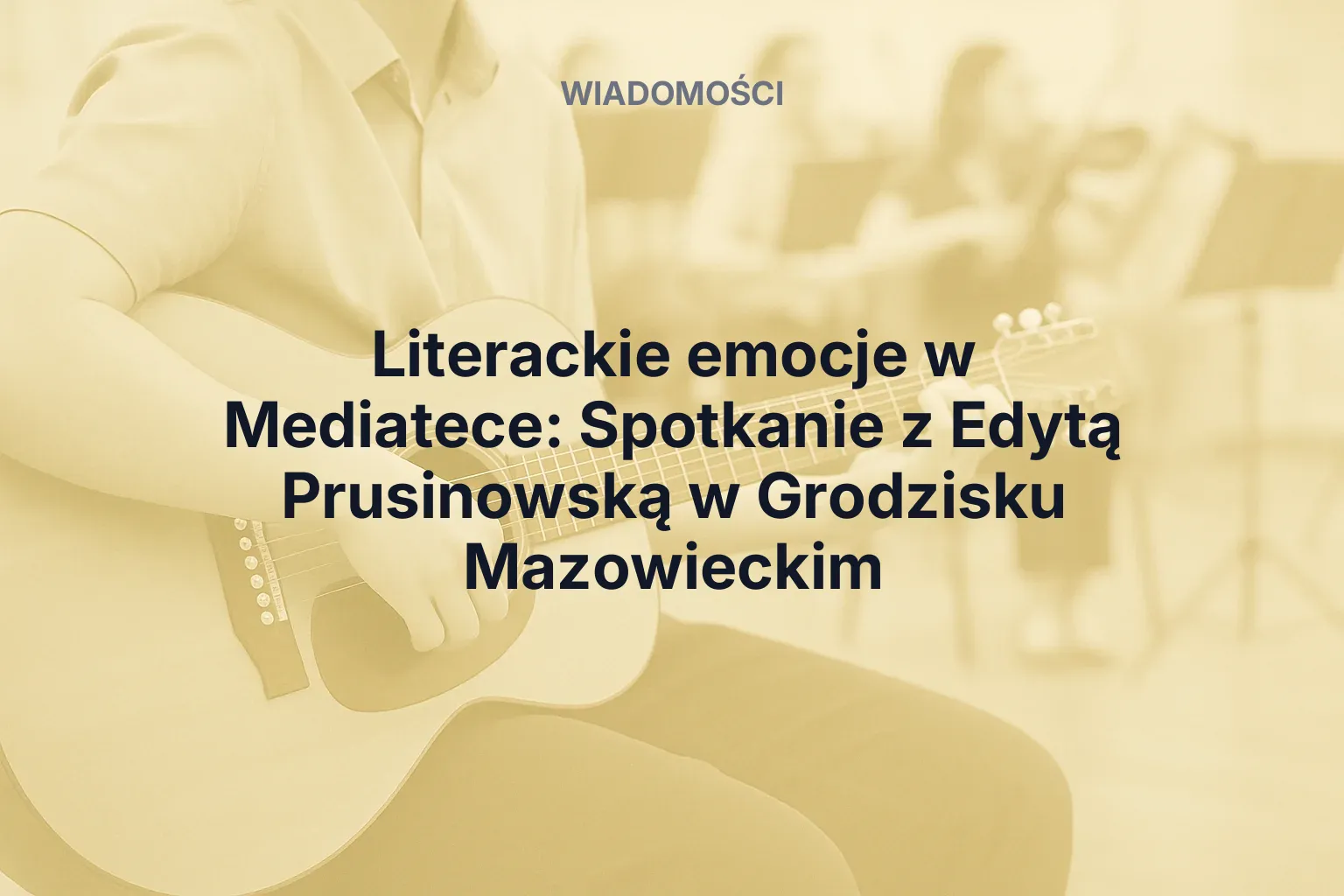 Miniatura: Literackie emocje w Mediatece: Spotkanie z Edytą Prusinowską w Grodzisku Mazowieckim